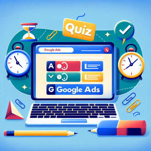 Quiz Google Ads : Testez Vos Connaissances et Devenez Un Expert en Publicité en Ligne